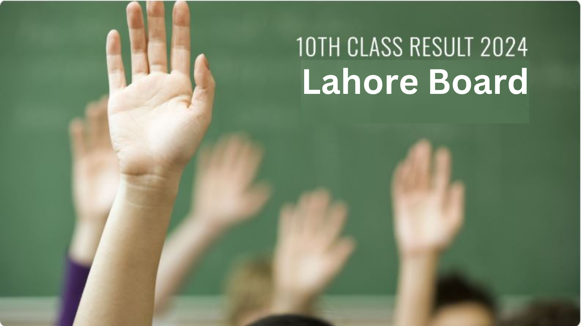 jobalert goal 10th Class Result 2024 BISE Lahore Board