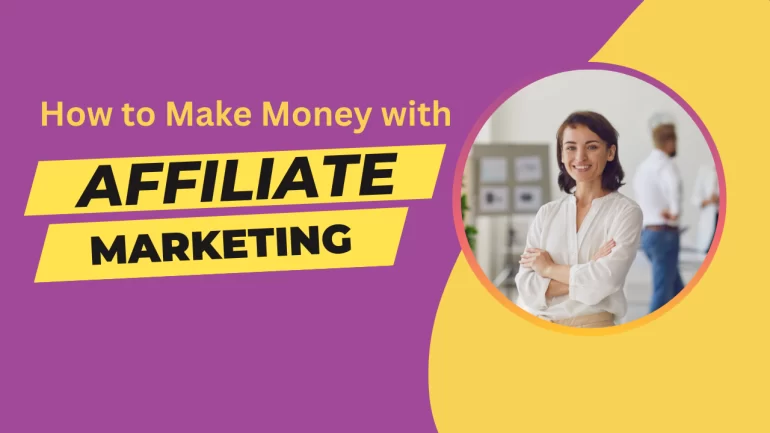 Make Money with Affiliate Marketing