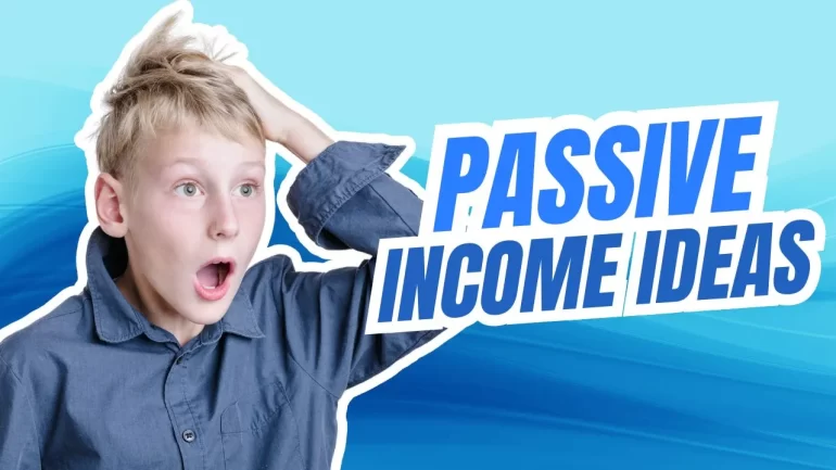 Passive Income Ideas