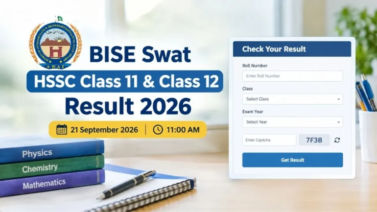 BISE Swat HSSC Class 11 and Class 12 Result 2026 announcement result date September 21 and time 11 AM.