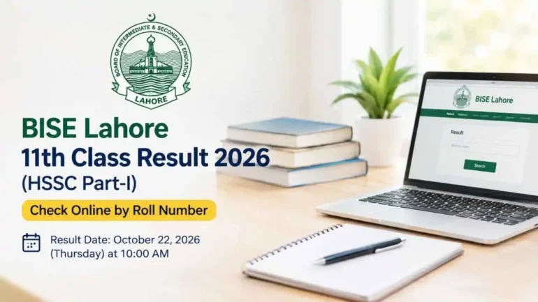 BISE Lahore 11th Class Result 2026 – Lahore Board 1st Year HSSC Part-I result on October 22.